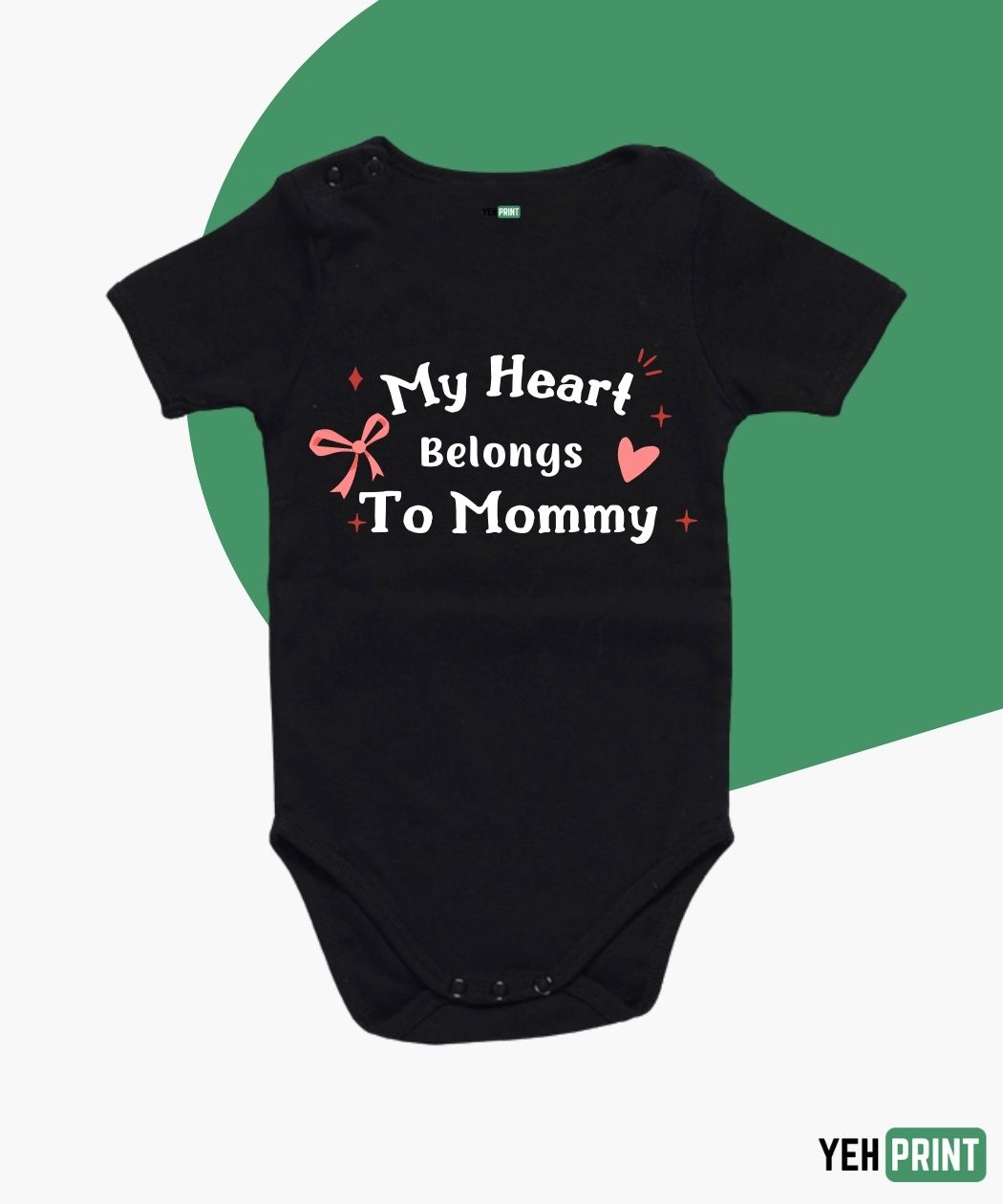 My Heart Belongs To Mommy Baby Romper in Pakistan. Personalized Newborn 100% cotton baby rompers.
